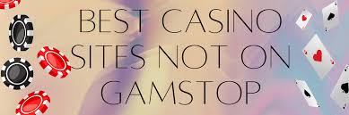 Explore the Thrilling World of Casinos Not on Gamstop UK 1081618283