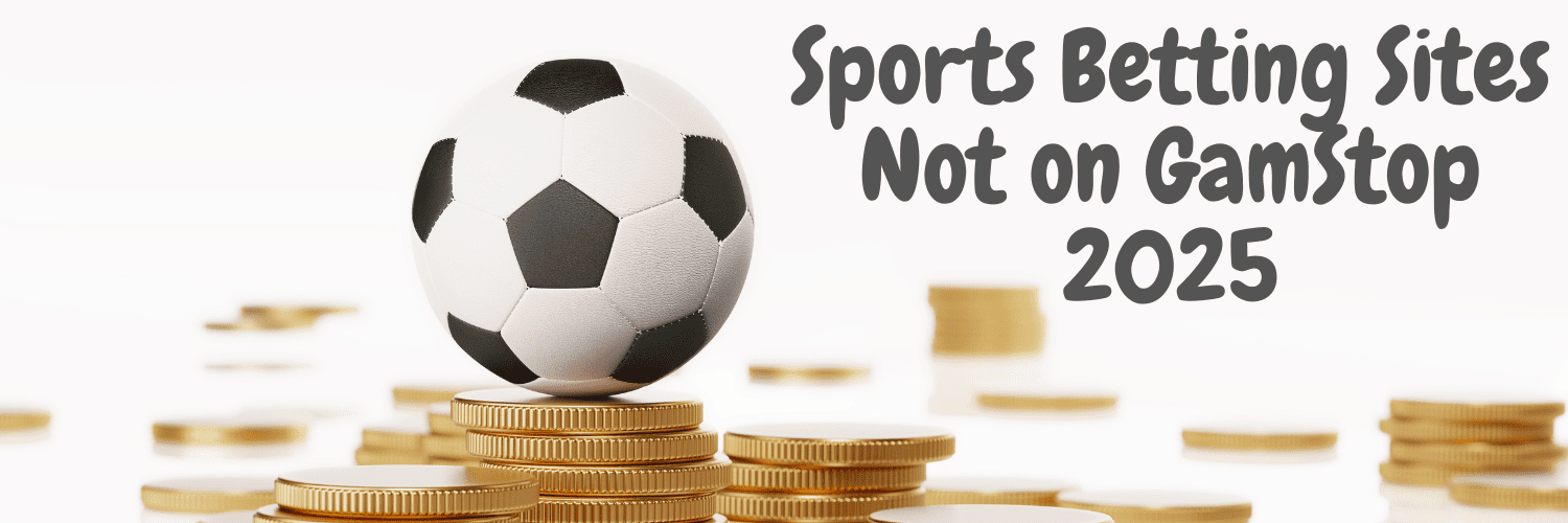 Exploring Non GamStop Sportsbooks Alternatives for UK Bettors Exploring Non GamStop Sportsbooks Alternatives for UK Bettors