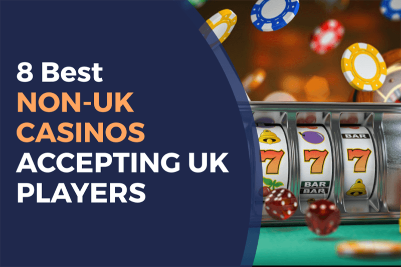 Exploring Non-UK Online Casinos Opportunities and Benefits Exploring Non-UK Online Casinos Opportunities and Benefits